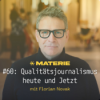 Qualitätsjournalismus heute und Jetzt - Florian Novak
