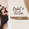 Gebet und Fasten - Teil 2 Download