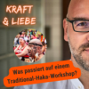 Was passiert auf einem Traditional Haka-Workshop?