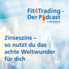 Fit4Trading #80 Zinseszins – so nutzt du das achte Weltwunder für dich Download