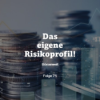 Börsenwelt - Das eigene Risikoprofil! Folge 75 Download