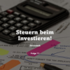 Börsenwelt - Steuern beim Investieren! Folge 71 Download