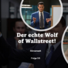 Börsenwelt - Der echte Wolf of Wallstreet! Folge 55 Download