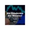 Börsenwelt - Die Geschichte des Bitcoins! Folge 13 Download