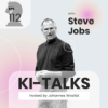 112. Das Interview mit Steve Jobs – Was er uns heute sagen würde! KI-Talks #001 Download