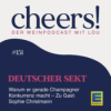 151: Deutscher Sekt: Warum er gerade Champagner Konkurrenz macht – Zu Gast: Sophie Christmann Download
