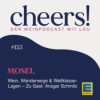 155: Mosel – Wein, Wanderwege & Weltklasse-Lagen – Zu Gast: Ansgar Schmitz