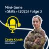 «Menschen: Ihre Geschichte & ihre Skills» – Das Skill-Set der ersten Chefredaktorin des Schweizer Soldaten