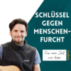 S4:E0 Schlüssel gegen Menschenfurcht mit Josua-David Download