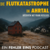 Folge 30 - Die Flutkatastrophe im Ahrtal 2021 – Ursachen, Folgen und Lehren aus der Tragödie Download