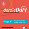 Folge 37: Kreative Textarbeit im DaF-Unterricht