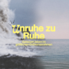 #2⎜Unruhe zu Ruhe – gelassen leben im göttlichen Ordnungsrahmen Download
