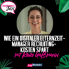 Karo Gaßmann: Wie ein digitaler Elternzeit-Manager Recruitingkosten spart