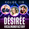 119. Was wir von Sängern lernen können: Mit Vocalcoach Désirée Koch Download