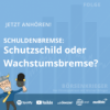 Schuldenbremse: Schutzschild oder Wachstumsbremse? Download