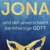 Der unverschämt barmherzige Gott Download