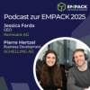 EMPACK 2025 - Podcast mit Jessica Farda/Noriware und Pierre Hertzel/SCHELLING AG