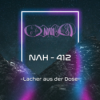 NAH. - 412 - Lacher aus der Dose Download