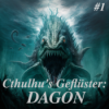 #1 Cthulhus Geflüster- Dagon Download