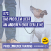 Das Problem liegt am anderen Ende der Leine Download