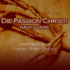 The Passion of Christ according to Luke – Palm Sunday (EN/DE) Download