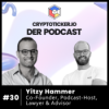Cryptoticker.io - Der Podcast #30 - Yitzy Hammer - Co-Founder, Podcast-Host, Lawyer & Advisor Download