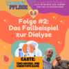Folge #2: Das Fallbeispiel zur Dialyse & Analyse Download