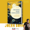 Jörn Bohn über die Kust, des nicht loslassens SCM-Verlag