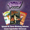 Ep. 2: Bunte Mischung inklusive neuem Superhelden-Universum Download