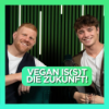 #08 - Felix Hnat - I(s)st die Zukunft Vegan? Download