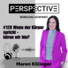 #128 Wenn unser Körper spricht - hören wir hin? Download