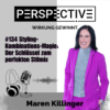 #134 Styling-Kombinations-Magie: Der Schlüssel zum perfekten Stilmix Download