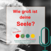 Wie groß ist unsere Seele wirklich? Download