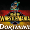 WWE Live „Road to WrestleMania“ Europa Tour aus Dortmund vom 15.03.2025 - Ausgabe 974 vom 16.03.2025. Download
