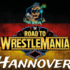 WWE Live „Road to WrestleMania“ Europa Tour aus Hannover vom 16.03.2025 - Ausgabe 975 vom 17.03.2025. Download