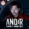 #112: Andor Staffel 2 – Folgen 1 bis 3 | Besprechung Download