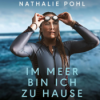 #254- Nathalie Pohl - über Extreme, Träume und Visionen Download