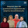 Gespräch über die quantitativen Ergebnisse der empirica Sexualitätsstudie - Folge 23