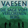 Vorbereitung auf Norwegen (15) - Die Sage vom verlorenen Berg - Vaesen Download