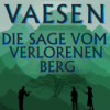 Vanadisir (20) - Die Sage vom verlorenen Berg - Vaesen Download