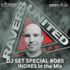 DJ SET SPECIAL #085 | INDRES in the Mix Download