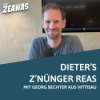 #061 Dieter’s Z’nünger Reas mit Georg Bechter aus Hittisau