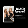 44. BLACK forever? Download