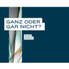 Ganz oder gar nicht? Download