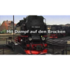 Bahntechnik: Mit Dampf auf den Brocken Download