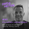 Christian Lottermann - Dein Fahrlehrer für den Kopf - Lebenserfahrung & Weisheiten (#80) Download