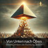 Von Unten nach Oben – Wenn das Denken die Richtung ändert Download