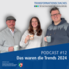 Folge 12 - Das waren die Trends 2024