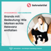 #034: Brands mit Bedeutung: Wie Marken echte Relevanz entfalten – mit Kim Dammann von Odaline Download