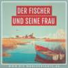 Der Fischer und seine Frau Download